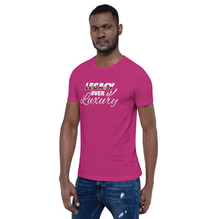 Legacy Over Luxury Short-Sleeve Unisex T-Shirt