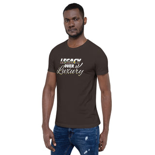 Legacy Over Luxury Short-Sleeve Unisex T-Shirt