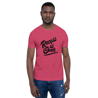 Recess Is Over Short-Sleeve Unisex T-Shirt