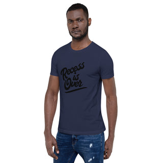 Recess Is Over Short-Sleeve Unisex T-Shirt