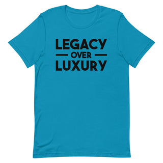 Legacy over Luxury Classic-Unisex