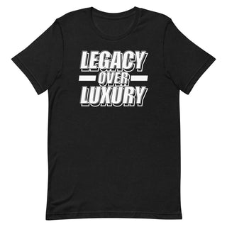 Legacy Over Luxury 3D Black -Unisex