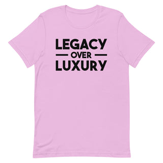 Legacy over Luxury Classic-Unisex