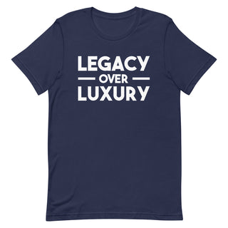 Legacy Over Luxury Classic-Unisex